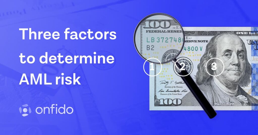 Three factors to determine AML risk feature image