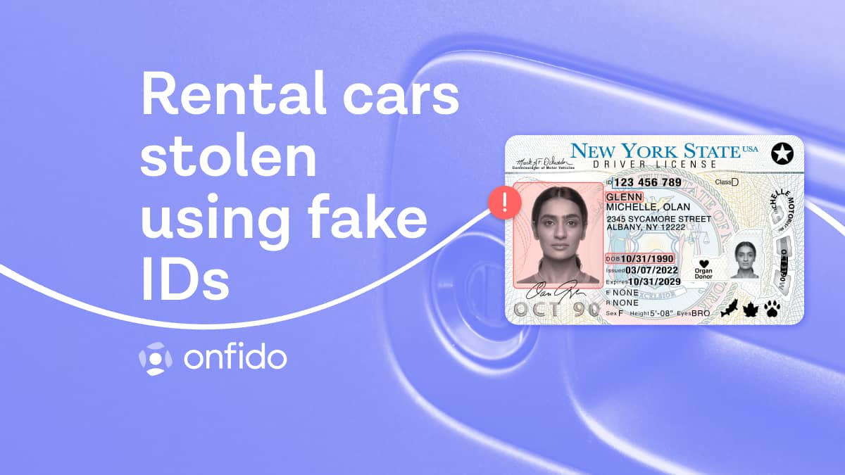 rental cars stolen using fake IDs, driver verification