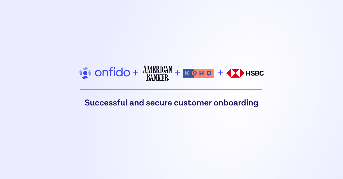 Onfido, American Banker, Koho, HSBC feature image